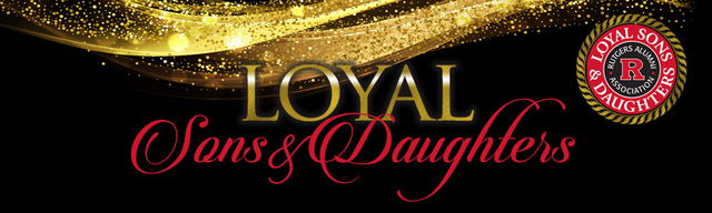 Rutgers Alumni Association Loyal Sons & Daughters Banner